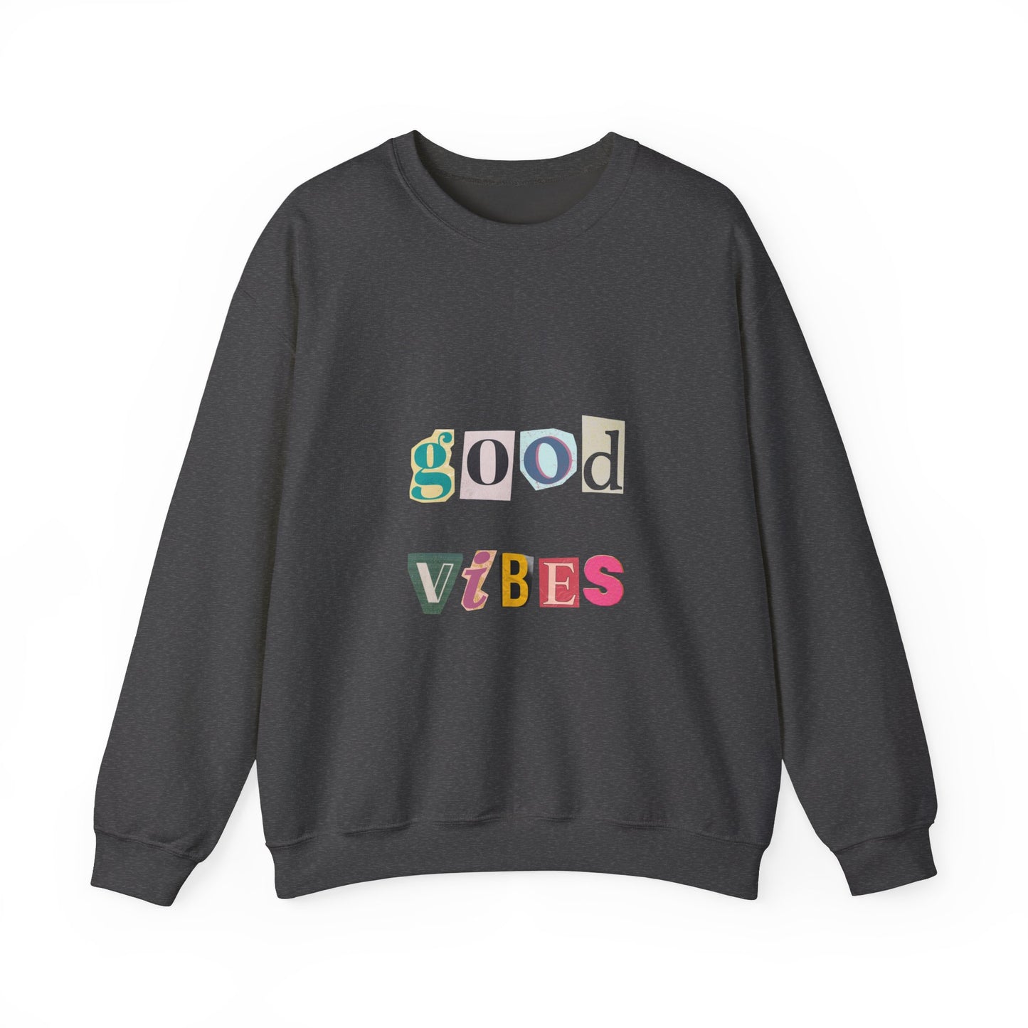 Good Vibes Unisex Crewneck Sweatshirt - Cozy Casual Wear