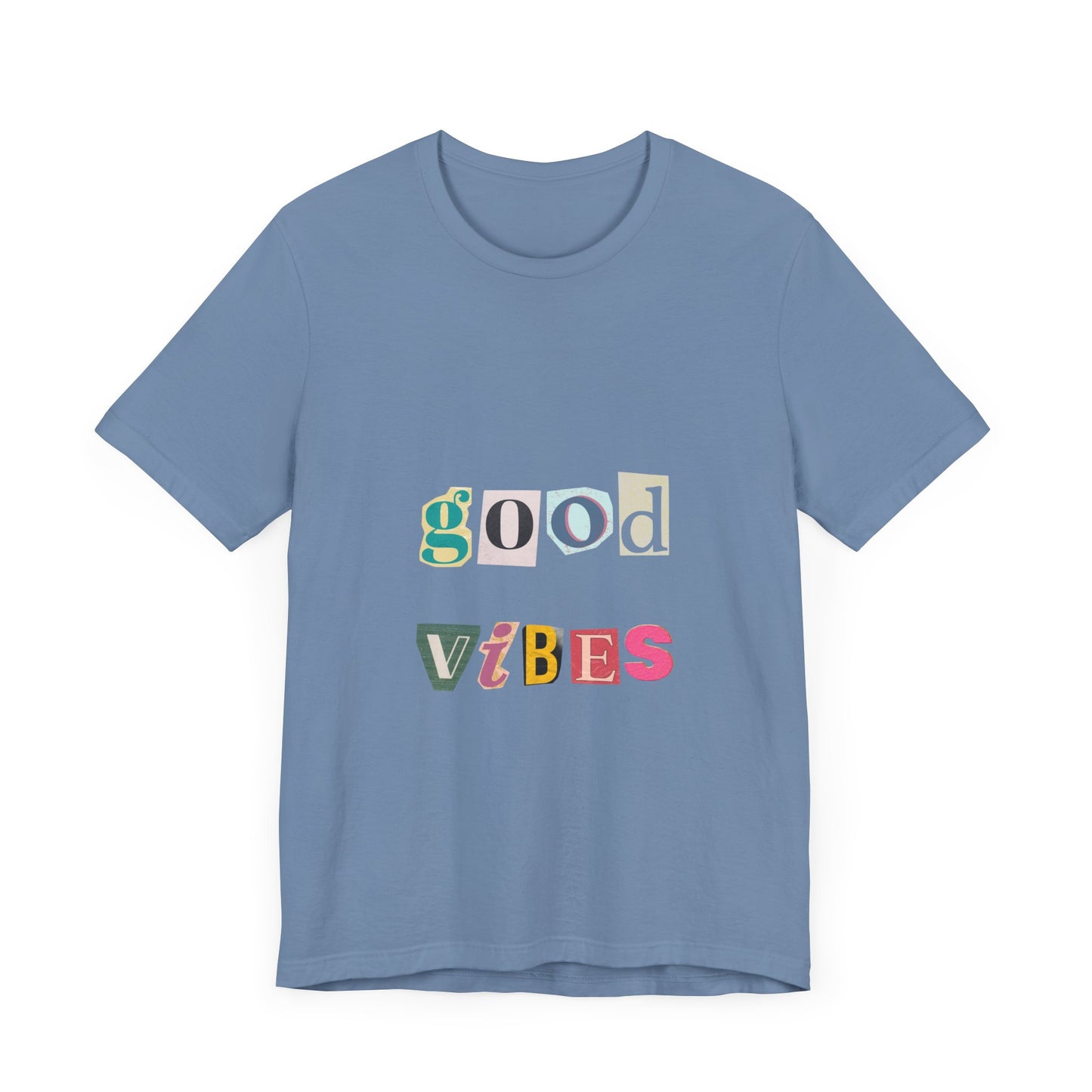 Good Vibes Unisex Jersey Tee - Casual Graphic T-Shirt for Positive Energy