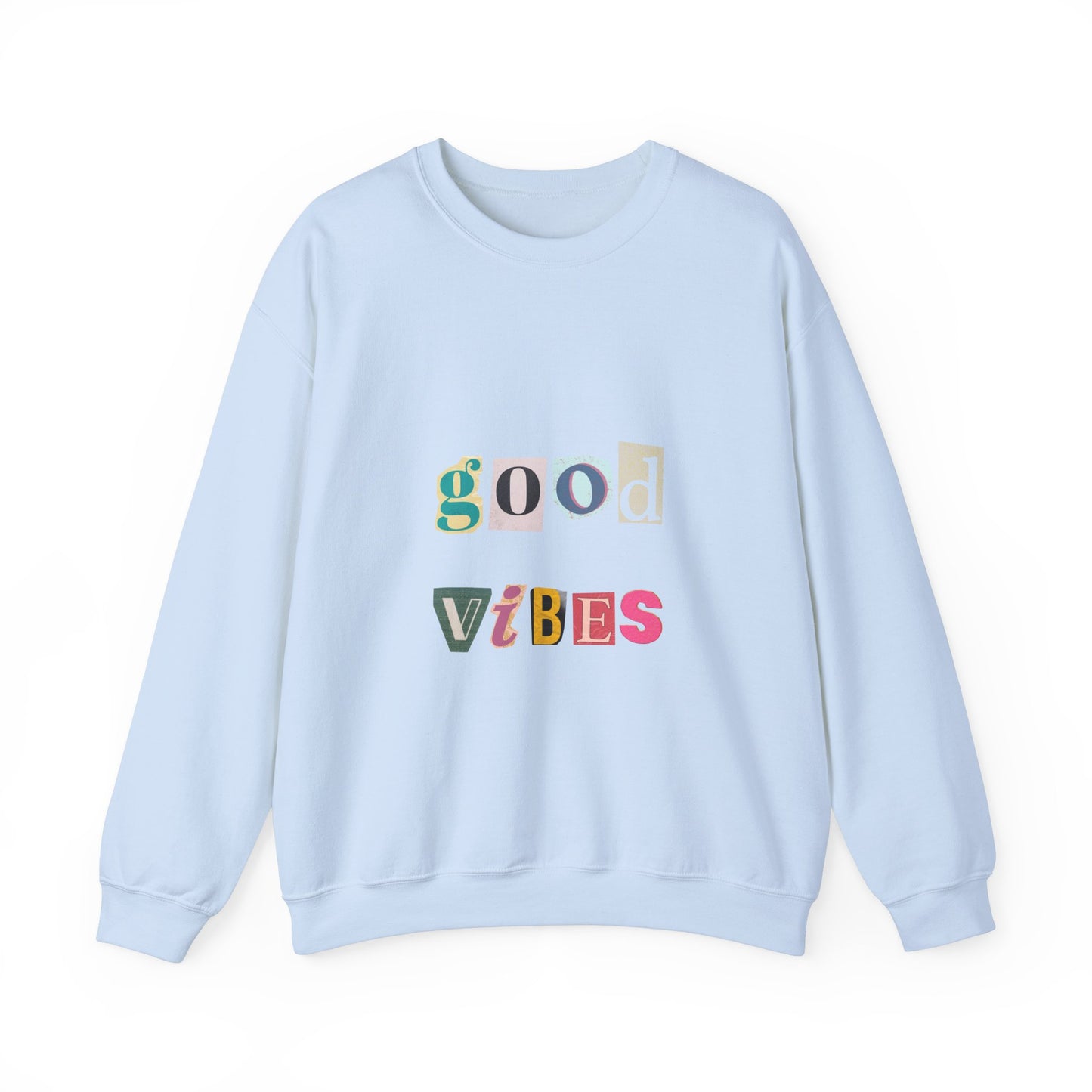 Good Vibes Unisex Crewneck Sweatshirt - Cozy Casual Wear